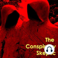 Conspiracy Skeptic Episode 44 - The Impossible Bomb