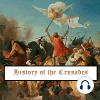 Episode 14 - The First Crusade X