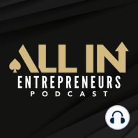 EPS 03 | Identifying "Why" You Want To Be Successful | ALL IN Entrepreneurs Podcast
