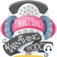 Happy Yarn Mail with Marly Bird and Swerella