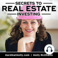 SREI 110 - How to FLIP Deals Part 4 of 4 by Holly McKhann