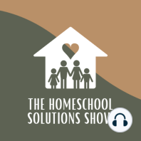 HS 124: How to Homeschool and Still Get (Most) Things Done by Pam Barnhill