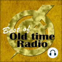 Best of Old Time Radio  40  Case Dismissed  Installment