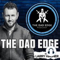 Dad Edge Alliance Q&A – Gary John Bishop on Fatherhood