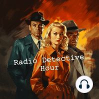 Radio Detective Story Hour Episode 124 - Mask of Dimitrios