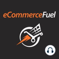Ep #8: Running An eCommerce Store Like An Investment Banker with Bill D’Alessandro
