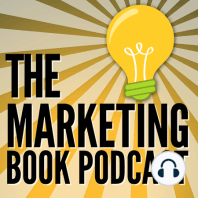 000 Welcome to The Marketing Book Podcast!