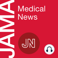 JAMA Medical News Summary for June 2019