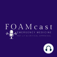 Episode 4 - Transfusion Emergencies and Ingested Foreign Bodies