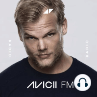 AVICII LEVELS – EPISODE 037