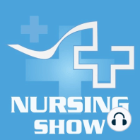 Managing Nurse Burnout and Nursing Show Episode 424