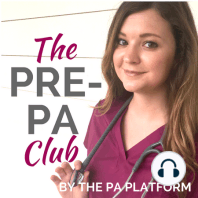 Episode 6: Personal Statement Content for Your PA School Essay