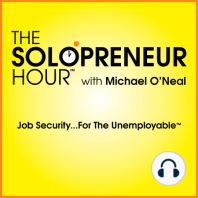 764: Solopreneur Q&A, Greatest Hits with Michael O’Neal