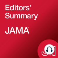 JAMA: 2007-03-07, Vol. 297, No. 9, This Week's Audio Commentary