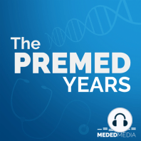 139: Learning From a Successful 5 Year Premed Postbac Journey