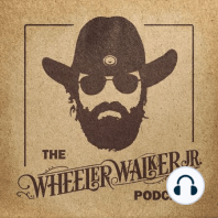 Episode 25 - Thanksgiving Special with Wheeler Walker Sr.