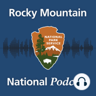 Rocky Mountain Conservancy and Partnerships (Season 1, Episode 9)
