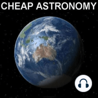 254. Dear Cheap Astronomy - Episode 42 - 29 December 2017