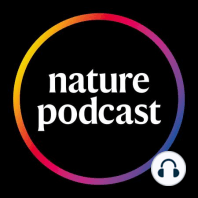 Nature Podcast: 15 June 2017
