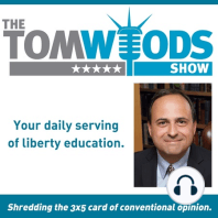Ep. 1430 Now This Is a Libertarian Historian, Digging Out Unknown Truths