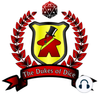 Dukes of Dice - Ep. 191 - Feld-Mas 2018 - Seizings Greetings