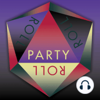 Party Roll - S3E8 - Death Scroll