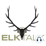 EP09:  Corey Talks Roosie Elk and First Aid with David Brinker