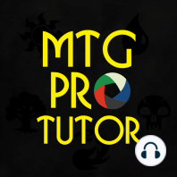 00: Welcome to the MTG Pro Tutor Podcast with Shaun Penrod
