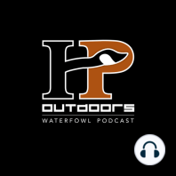 HPOWP 17: Heartland Waterfowl Season 2 Preview with Logan Burditt and Ronnie Philips, Northern Pintail Profile