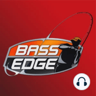 Bass Edge's The Edge - Episode 289 - Clent Davis