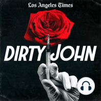 Introducing Dirty John