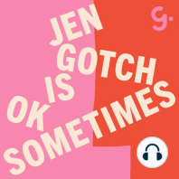 "Jen Gotch is OK...Sometimes" launches May 29th,