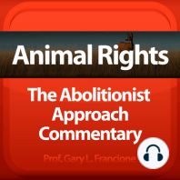 Commentary #13: Analysis of First Segment of “Animals and Us”