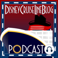 Episode 46: Disney Fantasy 7-night Western Caribbean Trip Report