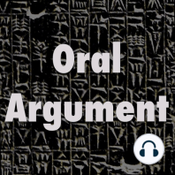 Episode 18: Oral Argument