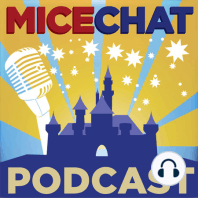 MiceChat podcast 3- Cars Land, Liberty & Lex's Drop of Doom!