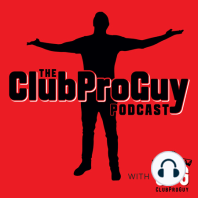 ClubProGuy Podcast Episode #10 - Chesson Hadley