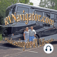 RV Navigator Episode 168- To the Cold South