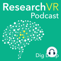 Measuring your mind with Biofeedback in VR (Sarah Hill, CEO and Dr. Jeff Tarrant, CSO of StoryUp XR) - 091