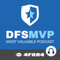 DFS Most Valuable Podcast -- Week 1