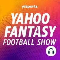 Introducing the Yahoo Fantasy Football Show