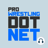 06/02 Prowrestling.net All Access Daily - Pretentious Wrestling Podcast