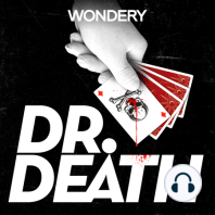 Introducing: Dr. Death Season 1 | Dr. Duntsch