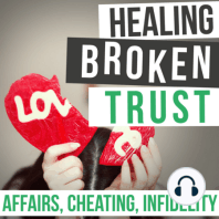 Ep 14 - Romantic Love After Infidelity: Is It Possible To Have Romance Again?  How Should We Handle Romance After They Cheated? Ways To Get The Romance Back.