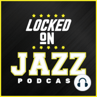 LOCKED ON JAZZ - March 9th - Offense matters, Youth Basketball, PAAC Jordan v. Kobe