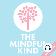 136 // Myths About Mindfulness (Part One)