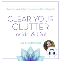 Clearing PHYSICAL Clutter Through Closure