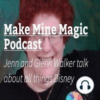 The Make Mine Magic Podcast 112: The Hoop-Dee-Doo Musical Revue