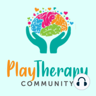 69: Synergetic Play Therapy with Lisa Dion