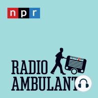 Coming Soon: Radio Ambulante